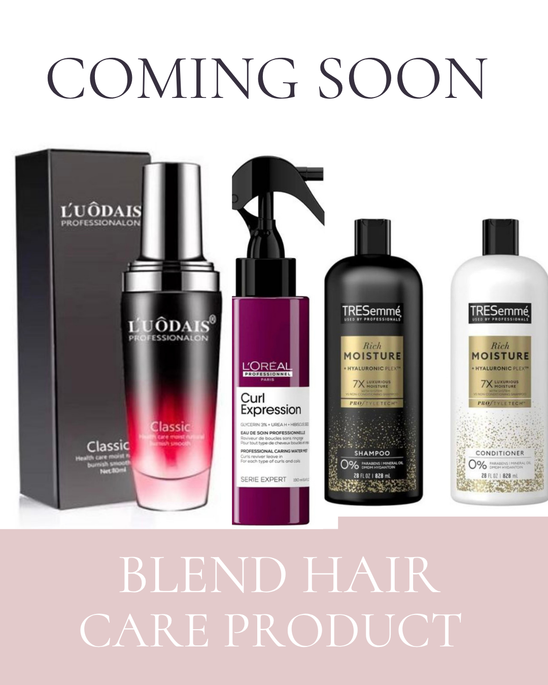 BLEND HAIR CARE PRODUCTS